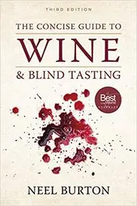 The Concise Guide to Wine and Blind Tasting, 3rd edition