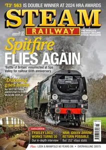 Steam Railway - Issue 555 - February 29, 2024