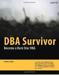 DBA Survivor: Become a Rock Star DBA (repost)