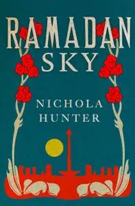 «Ramadan Sky» by Nichola Hunter