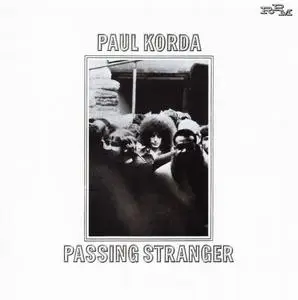 Paul Korda - Passing Stranger (1971) [Reissue 2012]