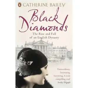 Bailey, Catherine - Black Diamonds