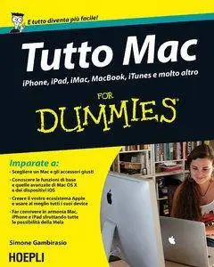 Tutto Mac for Dummies: iPhone, iPad, iMacC, Macbook, iTunes e molto altro [repost]