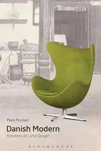 Danish Modern : Between Art and Design