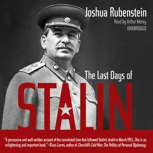 «The Last Days of Stalin» by John Rubenstein