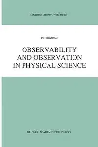 Observability and Observation in Physical Science (Repost)