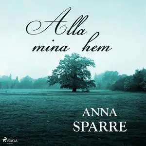 «Alla mina hem» by Anna Sparre