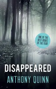 «Disappeared» by Anthony J. Quinn