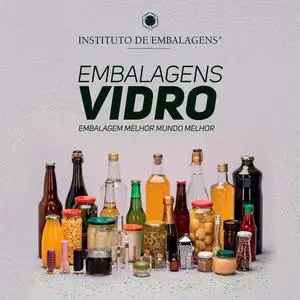 «Embalagens Vidro» by Antonio Andrade, Assunta Camilo, Margaret Hayasaki, Simone Ruiz