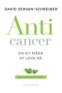 «Anticancer» by David Servan-Schreiber