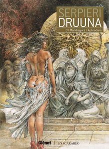 Druuna - Tome 3 - Mandragora - Aphrodisia