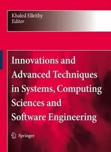 Innovations and Advanced Techniques in Systems, Computing Sciences and Software Engineering [Repost]