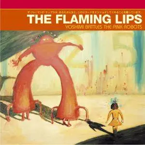 The Flaming Lips - Yoshimi Battles The Pink Robots (2002/2017) [Official Digital Download 24-bit/96kHz]