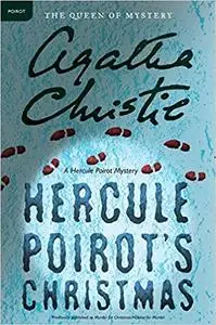 Hercule Poirot's Christmas (Hercule Poirot Mystery) [Kindle Edition]
