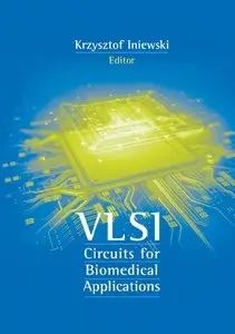 VLSI Circuits for Biomedical Applications 