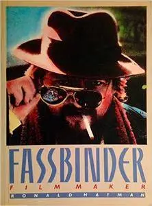 Ronald Hayman - Fassbinder Film Maker [Repost]