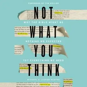 «Not What You Think» by Michael McAfee,Lauren McAfee