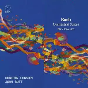 Dunedin Consort, John Butt - Bach: Orchestral Suites BWV 1066-1069 (2022) [Official Digital Download]