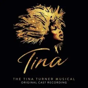VA - Tina: The Tina Turner Musical (Original Cast Recording) (2019)