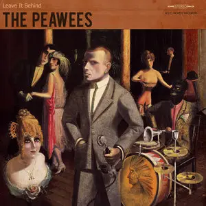 The Peawees - Leave It Behind (2011)