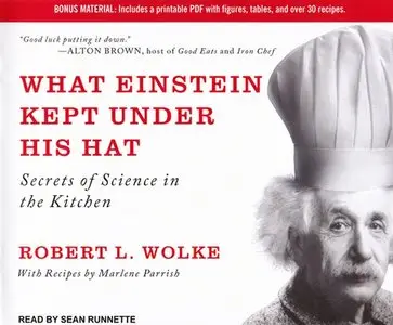 What Einstein Kept Under His Hat: Secrets of Science in the Kitchen (Audiobook)