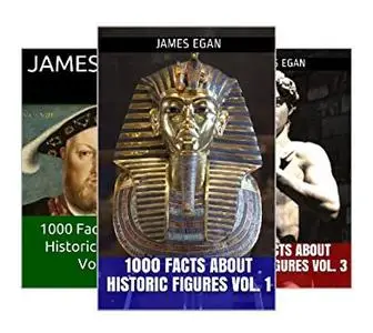 1000 Facts about Historic Figures Vol. 1 - 3
