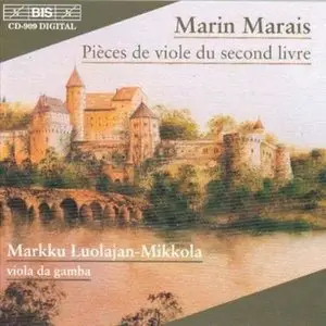 Marais - Pièces de viole du second livre (Markku Luolajan-Mikkola, Varpu Haavisto, Eero Palviainen, Elina Mustonen) (1998)