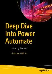 Deep Dive into Power Automate: Learn by Example