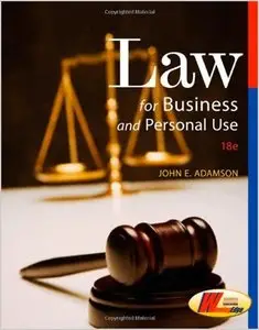 Law for Business and Personal Use by John E. Adamson