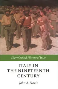 Italy in the Nineteenth Century 1796-1900 (repost)