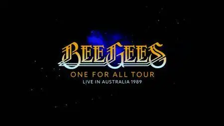 The Bee Gees - One For All Tour: Live in Australia 1989 (2018) [BDRip 1080p]