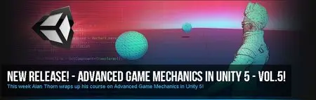 Advanced Game Mechanics In Unity Volume 5