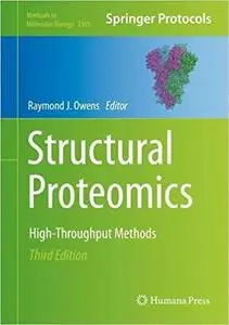 Structural Proteomics: High-Throughput Methods, 3rd Edition
