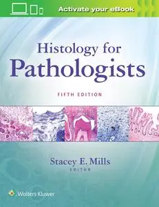 Histology for Pathologists, 5th Edition