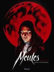 Meutes - Tome 2 - Lune rouge