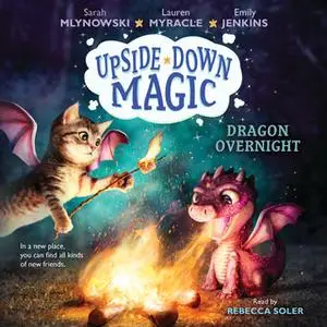 «Dragon Overnight» by Sarah Mlynowski,Lauren Myracle,Emily Jenkins