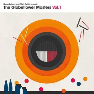 Glenn Fallows & Mark Treffel - The Globeflower Masters, Vol. 1 (2021) [Official Digital Download]