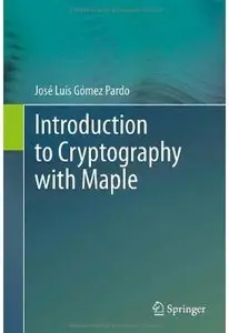 Introduction to Cryptography with Maple [Repost]