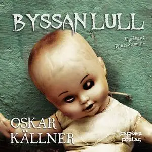 «Byssan lull» by Oskar Källner