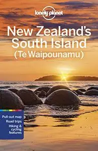 Lonely Planet New Zealand's South Island, 7th Edition