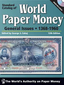 Standard Catalog of World Paper Money, General Issues 1368-1960, 12th Edition