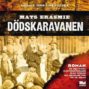 «Dödskaravanen» by Mats Erasmie