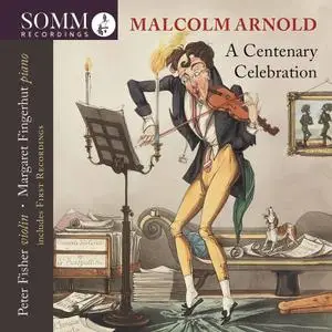 Peter Fisher & Margaret Fingerhut - Arnold: A Centenary Celebration (2021) [Official Digital Download 24/96]