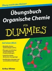 Übungsbuch Organische Chemie für Dummies (repost)