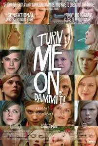 Få meg på, for faen / Turn Me On, Dammit! (2011)