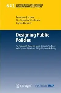 Designing Public Policies: An Approach Based on Multi-Criteria Analysis and Computable General Equilibrium Modeling