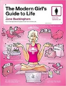 The Modern Girl's Guide to Life (Modern Girl's Guides)