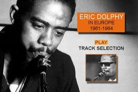 Eric Dolphy: In Europe 1961-1964 (2006)