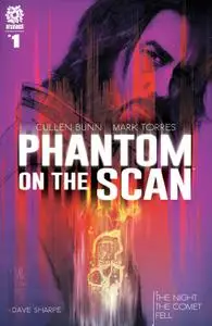 Phantom on the Scan 001 (2021) (digital) (Son of Ultron-Empire