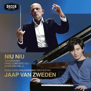 Niu Niu, Hong Kong Philharmonic Orchestra & Jaap van Zweden - Tchaikovsky: Piano Concerto No. 1 & Symphony No. 6 (2024) [24/96]